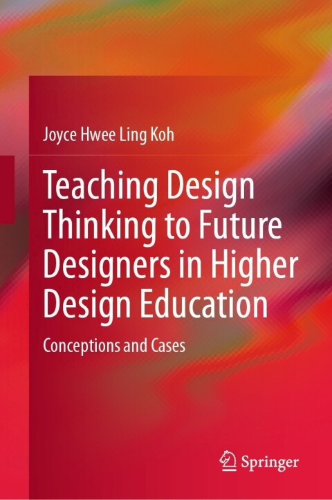 Cover image for book Teaching Design Thinking to Future Designers in Higher Design Education