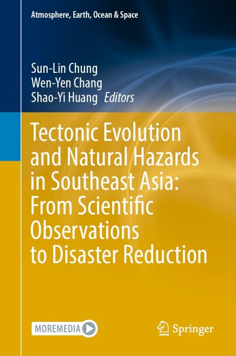 Cover image for book Tectonic Evolution and Natural Hazards in Southeast Asia: From Scientific Observations to Disaster Reduction