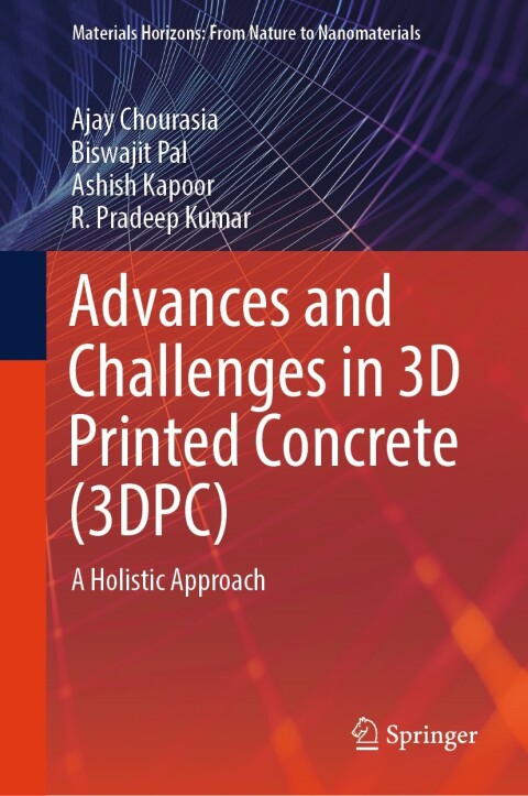 Cover image for book Advances and Challenges in 3D Printed Concrete (3DPC)