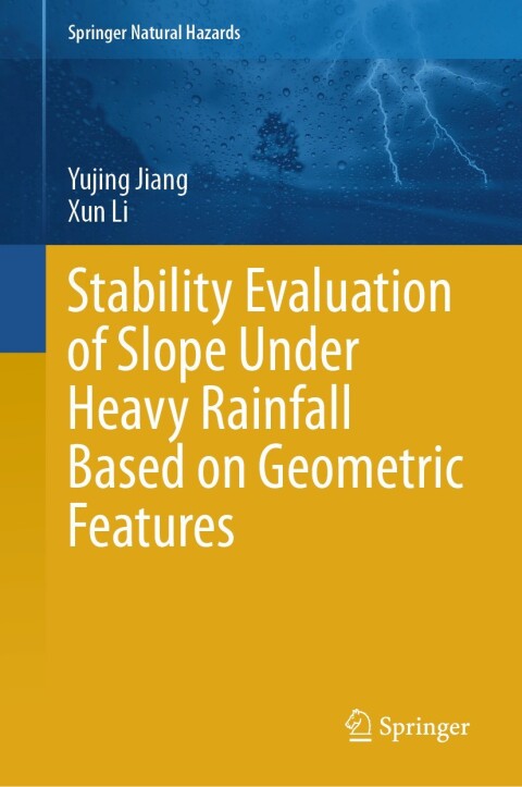 Cover image for book Stability Evaluation of Slope Under Heavy Rainfall Based on Geometric Features