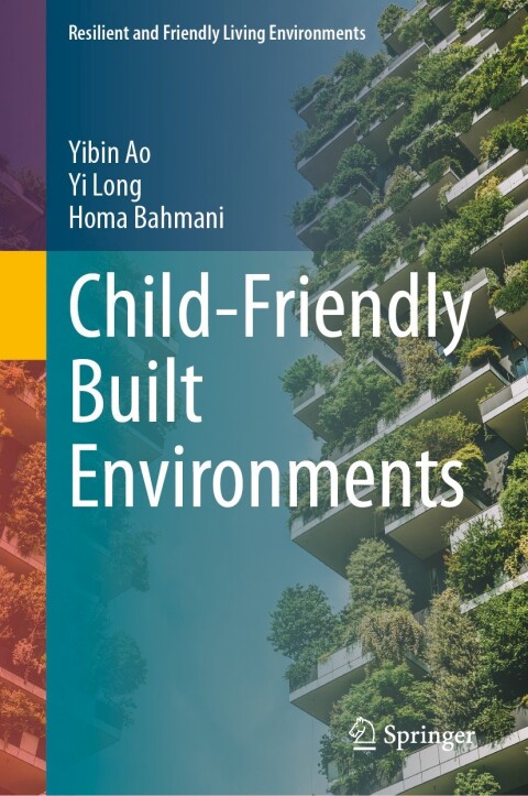 Cover image for book Child-Friendly Built Environments