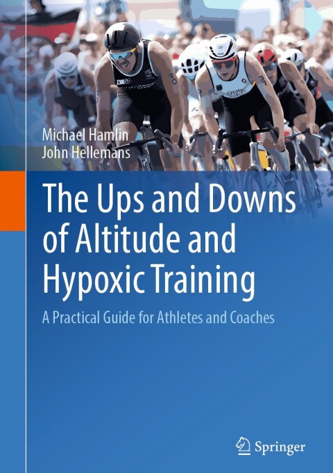 Cover image for book The Ups and Downs of Altitude and Hypoxic Training
