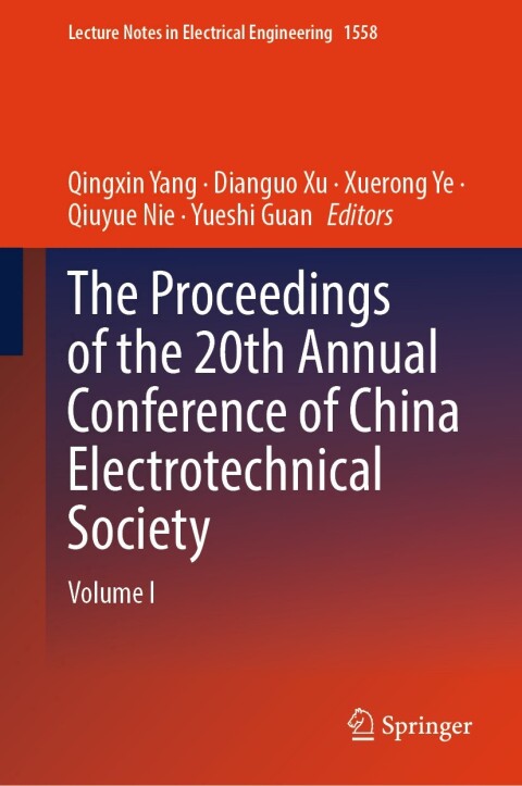 Cover image for book The Proceedings of the 20th Annual Conference of China Electrotechnical Society