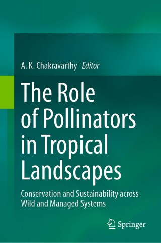 The Role of Pollinators in Tropical Landscapes