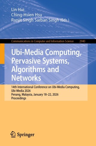 Ubi-Media Computing, Pervasive Systems, Algorithms and Networks