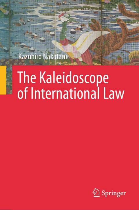 Cover image for book The Kaleidoscope of International Law