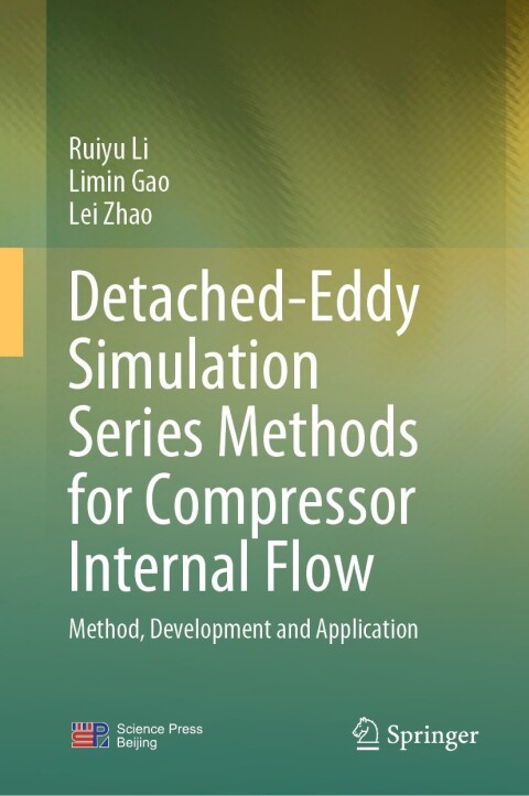 Cover image for book Detached-Eddy Simulation Series Methods for Compressor Internal Flow