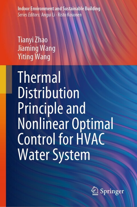 Cover image for book Thermal Distribution Principle and Nonlinear Optimal Control for HVAC Water System