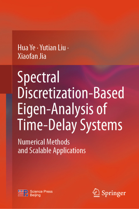 Cover image for book Spectral Discretization-Based Eigen-Analysis of Time-Delay Systems