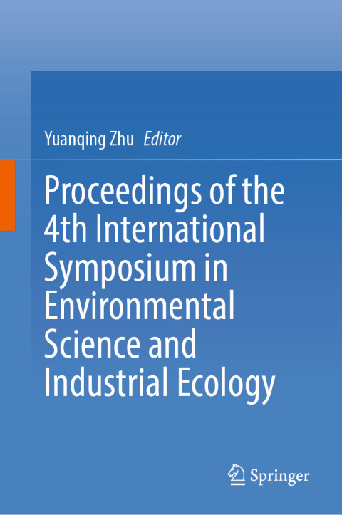 Cover image for book Proceedings of the 4th International Symposium in Environmental Science and Industrial Ecology