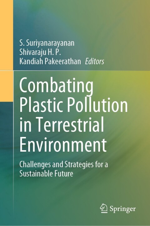 Cover image for book Combating Plastic Pollution in Terrestrial Environment