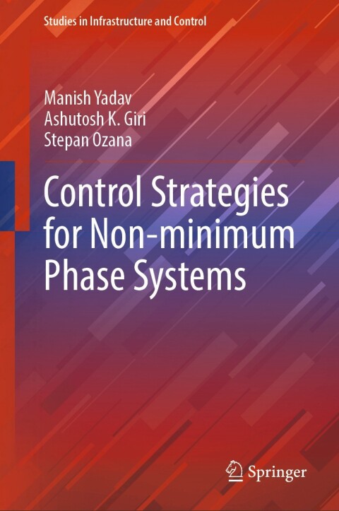 Control Strategies for Non-minimum Phase Systems 