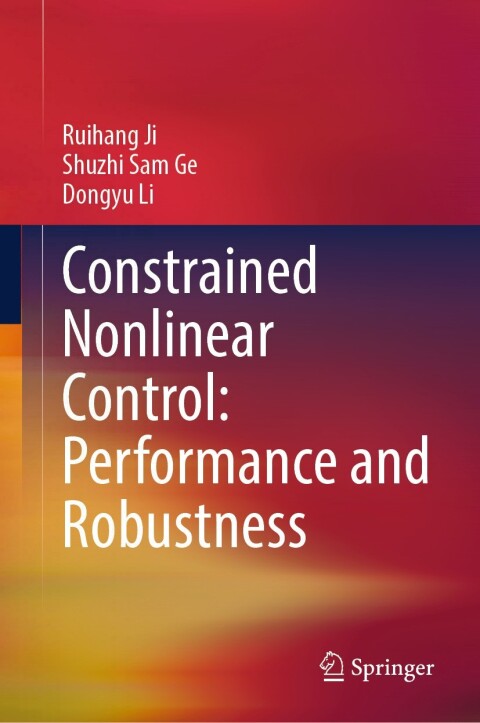 Cover image for book Constrained Nonlinear Control: Performance and Robustness