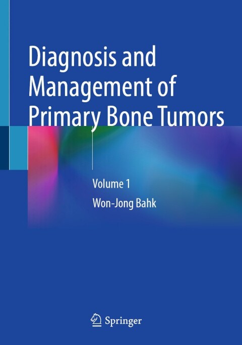 Cover image for book Diagnosis and Management of Primary Bone Tumors