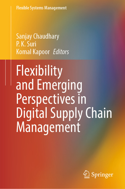 Cover image for book Flexibility and Emerging Perspectives in Digital Supply Chain Management