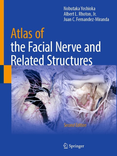 Atlas of the Facial Nerve and Related Structures 