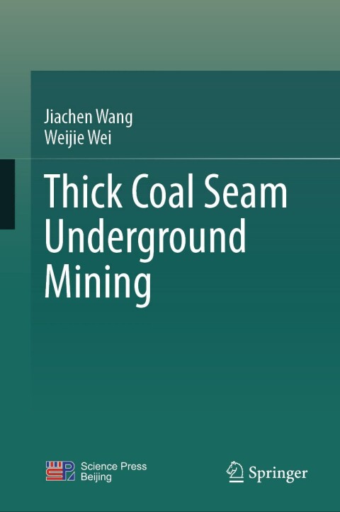 Thick Coal Seam Underground Mining 