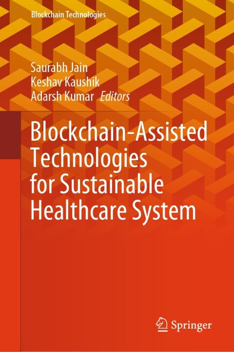 Cover image for book Blockchain-Assisted Technologies for Sustainable Healthcare System