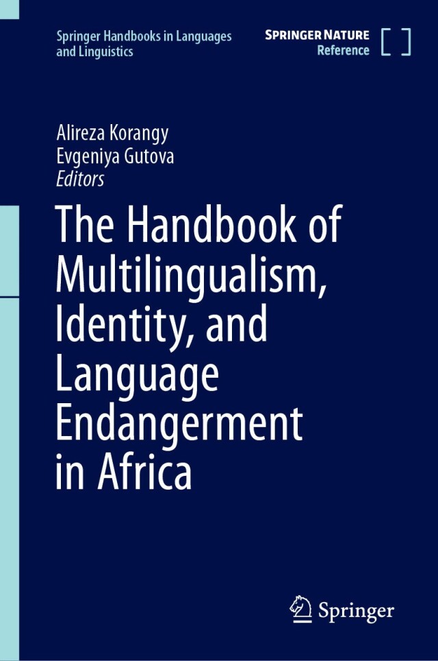 The Handbook of Multilingualism, Identity, and Language Endangerment in Africa