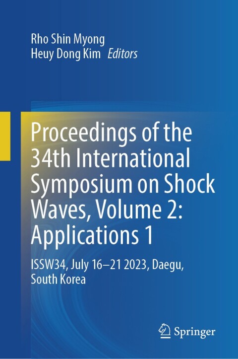 Cover image for book Proceedings of the 34th International Symposium on Shock Waves, Volume 2: Applications 1