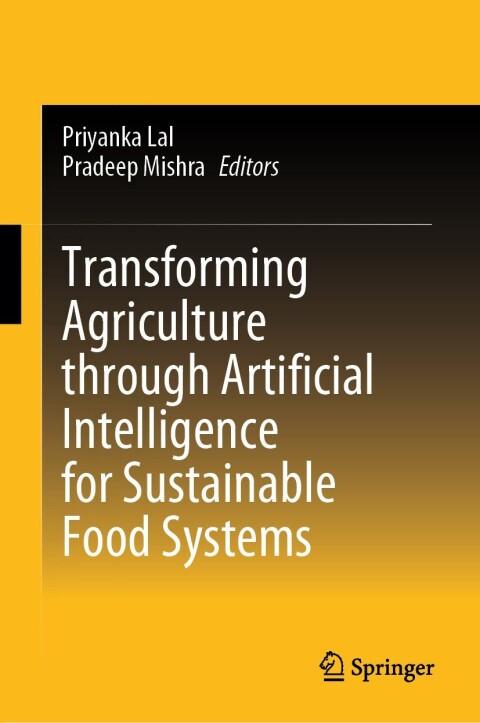 Cover image for book Transforming Agriculture through Artificial Intelligence for Sustainable Food Systems