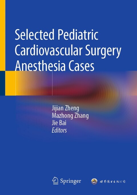 Cover image for book Selected Pediatric Cardiovascular Surgery Anesthesia Cases