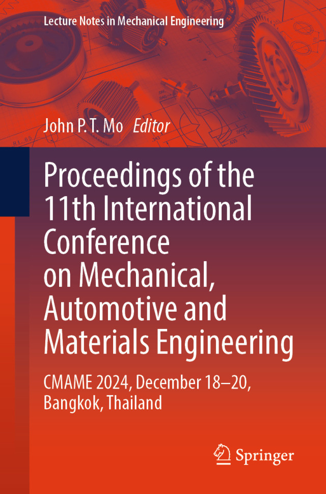 Proceedings of the 11th International Conference on Mechanical, Automotive and Materials Engineering