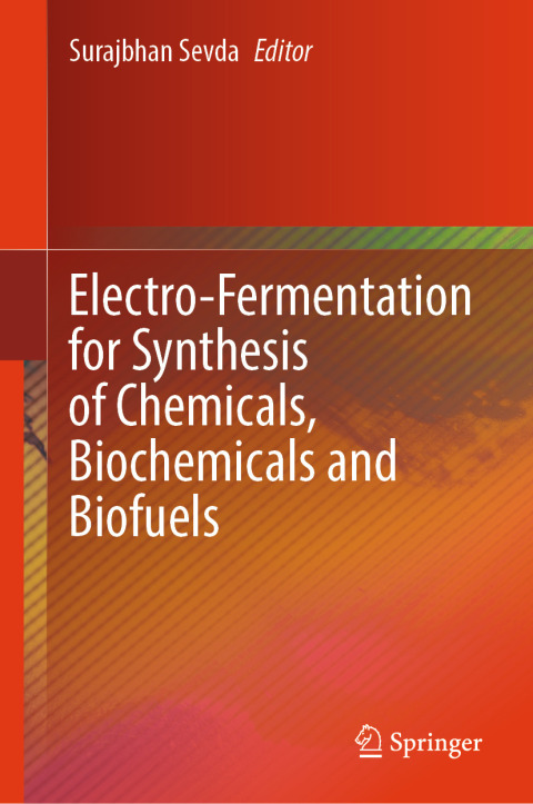 Cover image for book Electro-Fermentation for Synthesis of Chemicals, Biochemicals and Biofuels