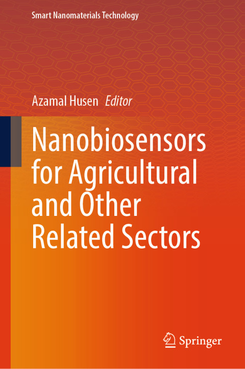 Cover image for book Nanobiosensors for Agricultural and Other Related Sectors