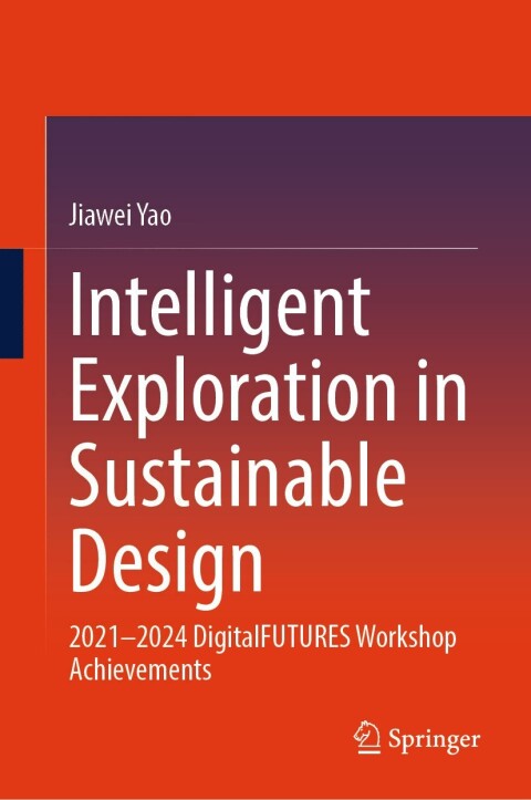 Cover image for book Intelligent Exploration in Sustainable Design