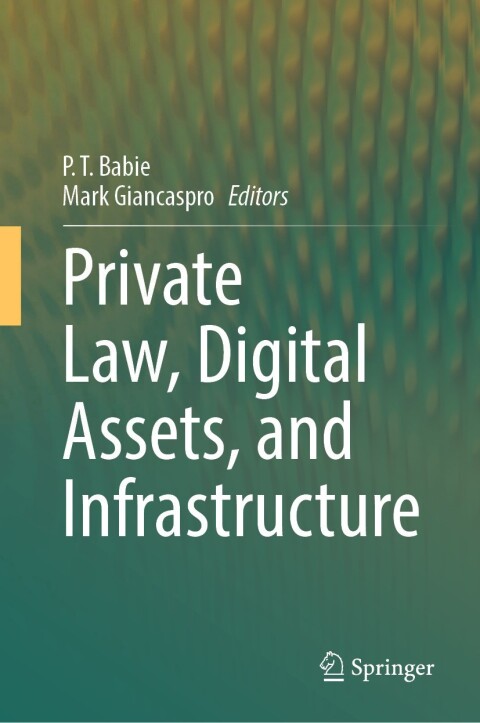Cover image for book Private Law, Digital Assets, and Infrastructure
