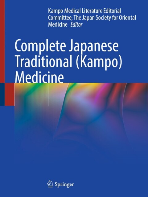 Cover image for book Complete Japanese Traditional (Kampo) Medicine