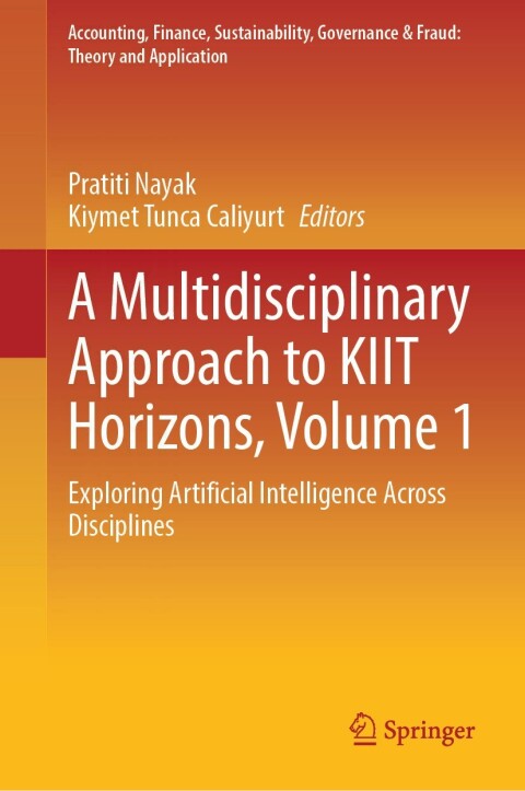 Cover image for book A Multidisciplinary Approach to KIIT Horizons, Volume 1
