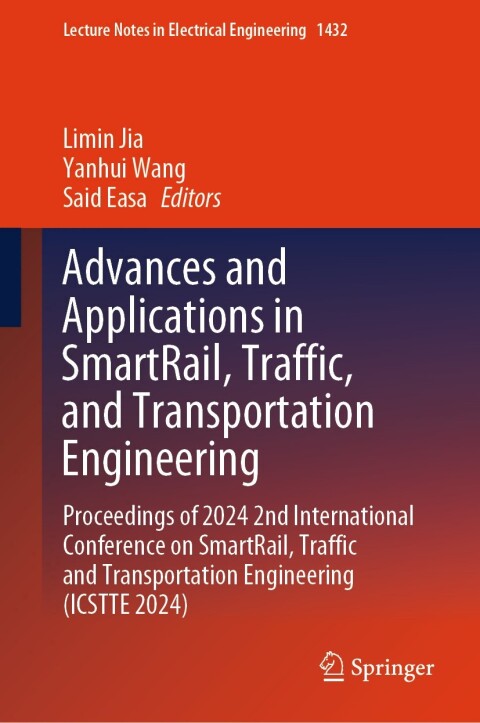 Cover image for book Advances and Applications in SmartRail, Traffic, and Transportation Engineering