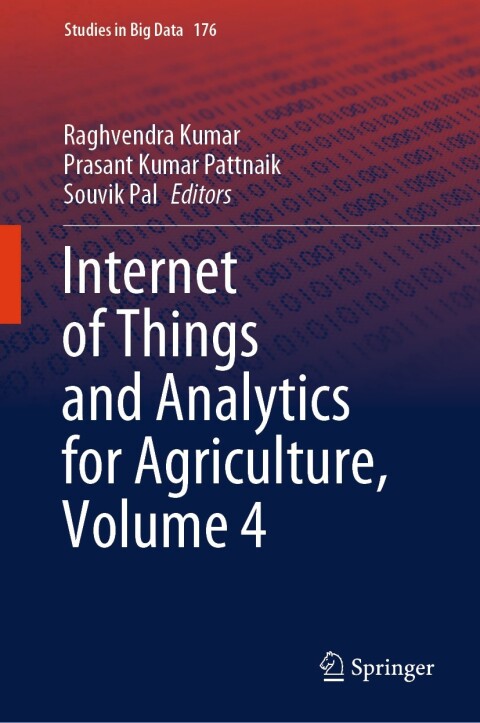 Cover image for book Internet of Things and Analytics for Agriculture, Volume 4