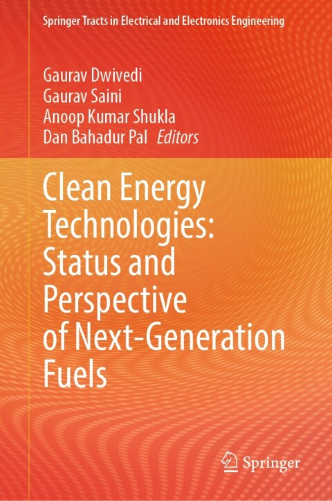 Cover image for book Clean Energy Technologies: Status and Perspective of Next-Generation Fuels