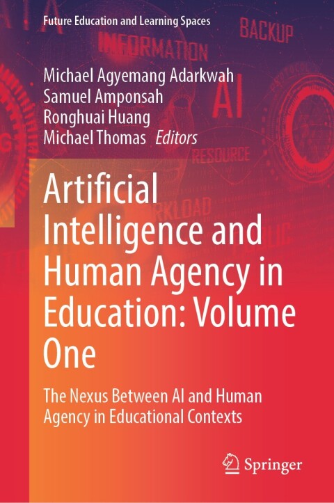 Cover image for book Artificial Intelligence and Human Agency in Education: Volume One