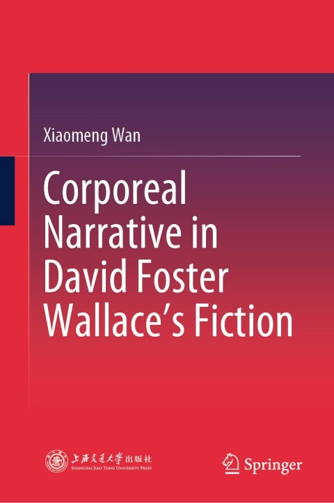 Cover image for book Corporeal Narrative in David Foster Wallace’s Fiction
