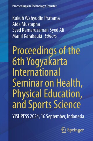 Proceedings of the 6th Yogyakarta International Seminar on Health, Physical Education, and Sports Science