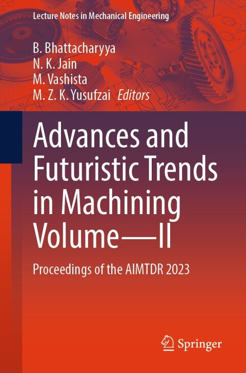Cover image for book Advances and Futuristic Trends in Machining Volume—II