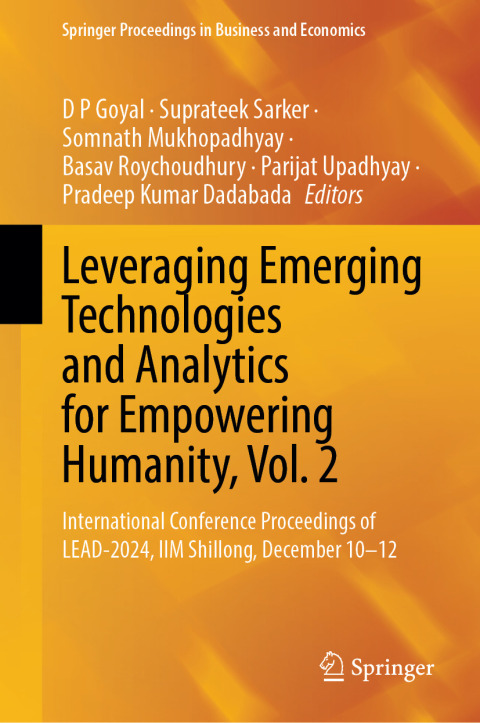 Cover image for book Leveraging Emerging Technologies and Analytics for Empowering Humanity, Vol. 2