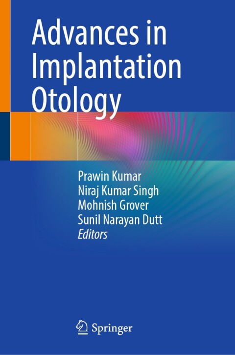 Cover image for book Advances in Implantation Otology