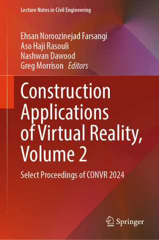 Construction Applications of Virtual Reality, Volume 2
