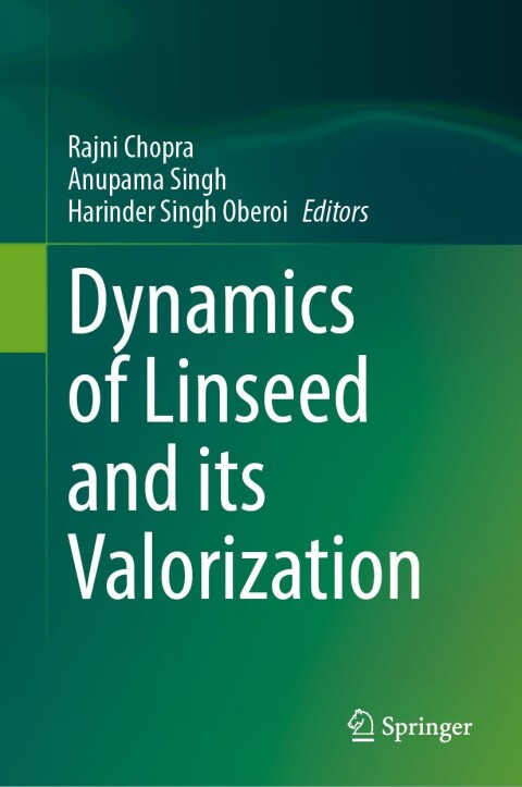 Cover image for book Dynamics of Linseed and its Valorization