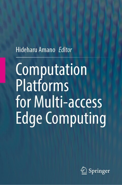 Cover image for book Computation Platforms for Multi-access Edge Computing