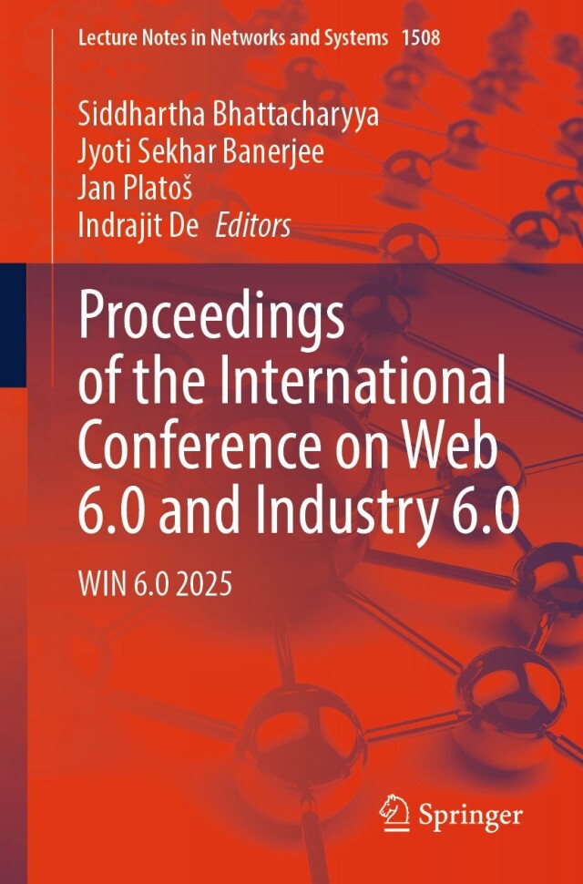 Proceedings of the International Conference on Web 6.0 and Industry 6.0