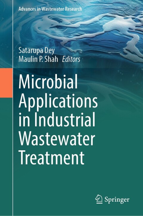 Cover image for book Microbial Applications in Industrial Wastewater Treatment