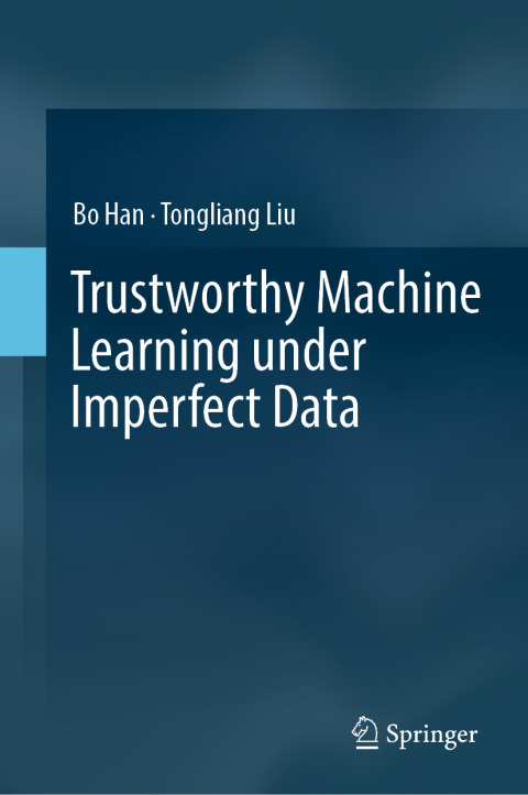 Cover image for book Trustworthy Machine Learning under Imperfect Data