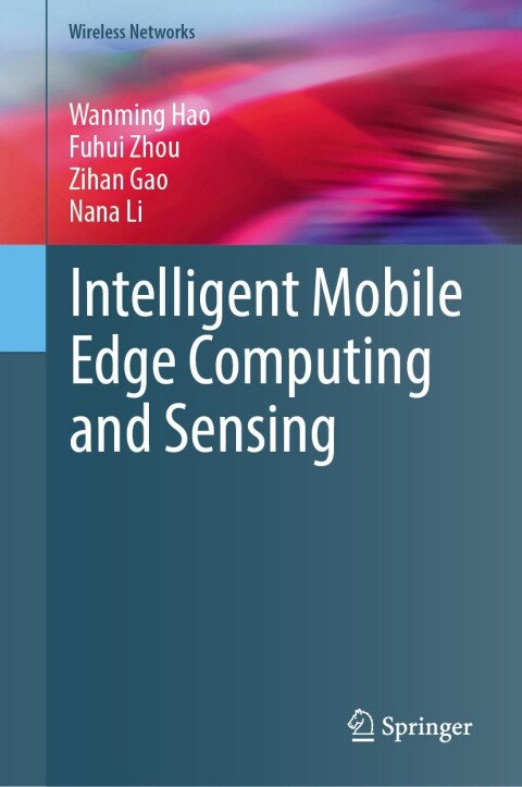 Cover image for book Intelligent Mobile Edge Computing and Sensing