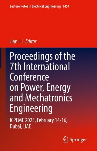 Proceedings of the 7th International Conference on Power, Energy and Mechatronics Engineering